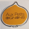 Aux Petits Oignons