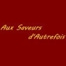 Aux Saveurs d'Autrefois