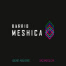 Barrio Meshica