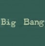 Big Bang