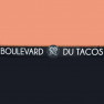 Boulevard du tacos