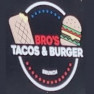 Bro’s tacos & burger