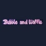 Bubbles & Waffles