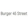 Burger 45 Street