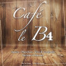 Café le B4...