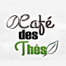 Cafés des thés