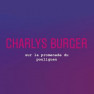 Charly’s Burger