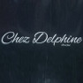 Chez Delphine