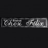 Chez Felix