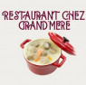 Chez Grand'Mère