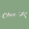 Chez K