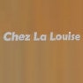 Chez la Louise