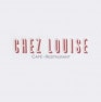 Chez Louise