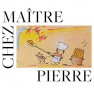 Chez Maître Pierre