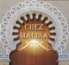 Chez Malika