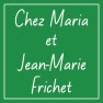 Chez Maria et Jean-Marie Frichet