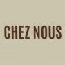 Chez Nous