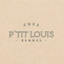 Chez P’tit Louis