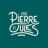 Chez Pierre & Jules