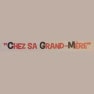 Chez sa grand mère