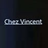 Chez Vincent