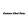 Comme Chai Vous