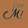 Così ’M !