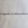 Creperie La Muscadiere