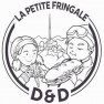 D&D La petite fringale