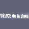 Délice de la place