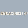 Enracinés