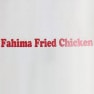 Fahima fried chiken