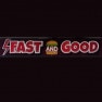 Fast and good