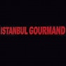 Istanbul Gourmand