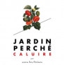 Jardin Perché