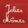 Jolies Mômes