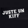 Juste un Kiff