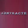 L'entracte