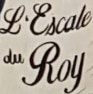 L'Escale du Roy