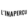 L'inapercu