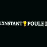 L'instant Poulet