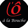 L'Ô à la Bouche