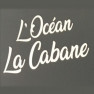 L'Ocean La Cabane