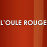 L'Oule Rouge