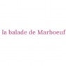 La Balade de Marboeuf