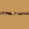 La Bonne Excuse