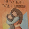 La Bottega della Mamma