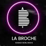 La Broche