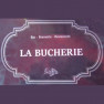 La Bûcherie