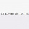 La buvette de T'in T'in